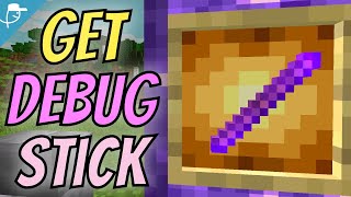 How To Get amp Use The Debug Stick In Minecraft [upl. by Xavier]