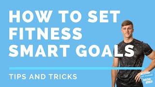 How to set Fitness SMART goals [upl. by Bodrogi608]