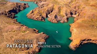 Around Patagonia │ Part 1  Argentine section [upl. by Enirehtac]