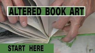 Altered Book Art  Where To Start Thin Your Pages and Solid Blocks [upl. by Olette]