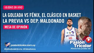 Mesa de Opinión La goleada vs Fénix el CLÁSICO en basket y la previa vs Dep Maldonado [upl. by Babby]