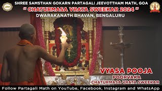 VYASA POOJA POORVAKA CHATURMASA VRATA SWEEKAR  Bengaluru Chaturmasa Vrata 2024  Partagali Math [upl. by Prior]