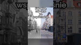 Katowice w 1930 roku i współcześnie ulica 3 Maja  Dawny Świat [upl. by Iral12]