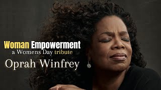 Woman Empowerment  Oprah Winfrey motivational speech for womens day [upl. by Atsylak]