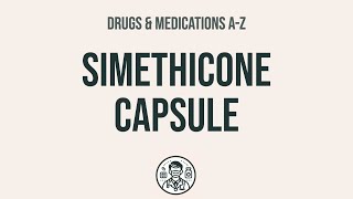 How to use Simethicone Capsule  Explain UsesSide EffectsInteractions [upl. by Frida]