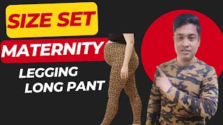 Size Set Maternity Legging long Pant  Best Maternity Leggings  Winda Cad Tutorial [upl. by Akyssej]