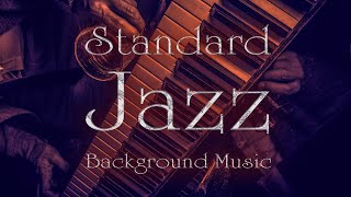 『有名スタンダード・ジャズ BGM』Famous Jazz Standard Music BGM★作業用・勉強用・カフェ・バー★ [upl. by Bollen]