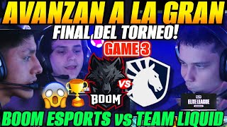 😲Avanzan a la Gran Final del Torneo😲Boom Esports vs Team Liquid Game 3 Elite League S2 [upl. by Raamaj]