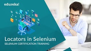 Locators In Selenium Webdriver  Elements Locators In Selenium  Selenium Training  Edureka [upl. by Kallman]