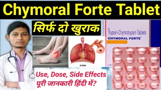 Chymoral forte tablet uses in hindi  trypsin chymotrypsin tablet uses in hindi  chymoral forte [upl. by Gabriellia529]