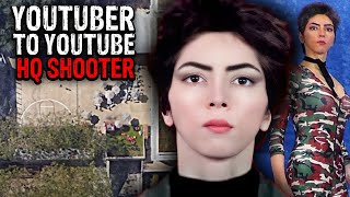 The YouTuber Who Attacked YouTube Headquarters [upl. by Kra]