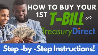 How to Buy Your First TBill On Treasury Direct Step By Step [upl. by Eidda]