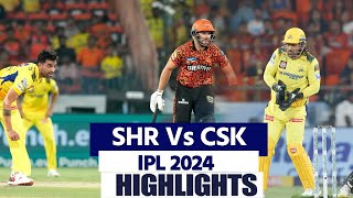 SRH Vs CSK IPL 2024 Highlights  Hyderabad Vs Chennai Super Kings Today Full Match Highlights [upl. by Subir]