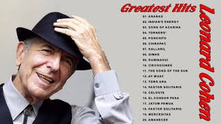 Best Songs By Leonard Cohen 2018 II Leonard Cohen Best Songs II Leonard Cohen Playlist [upl. by Annawyt]