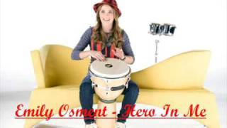 Emily Osment  Hero in Me Complete SONG HQ download [upl. by Glenine]