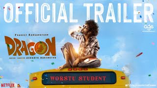 Dragon Movie Official Trailer  Pradeep Ranganathan  Ashwath Marimuthu  Ags Production  Release [upl. by Khanna]