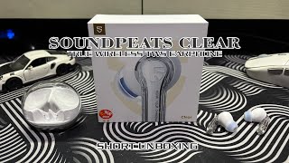 Short Unboxing SoundPEATS Clear True Wireless TWS Earbuds [upl. by Ronda175]