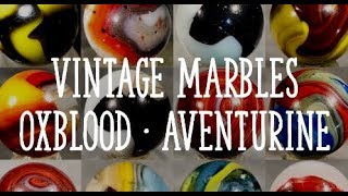 Vintage Marbles  Oxblood and Aventurine [upl. by Reema]