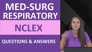 MedSurg Nursing Respiratory System NCLEX Questions and Answers [upl. by Schindler]