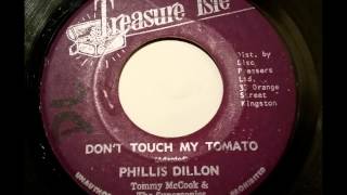 Phyllis Dillon Dont Touch My Tomato  Treasure Isle [upl. by Nodlew727]