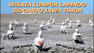 WISATA LUMPUR LAPINDO SIDOARJO JAWA TIMUR ‼️😱 [upl. by Ahsahtan]