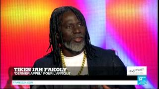 Tiken Jah Fakoly sur France 24  quotAucun pays africain ne pourra sen sortir tout seulquot [upl. by Leander]