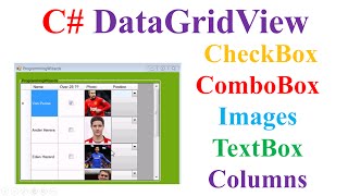 C DataGridView  ComboBoxCheckBoxTextBox and Image Columns [upl. by Etyak]