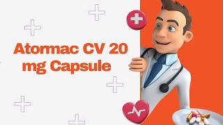 Atormac CV 20 mg Capsule [upl. by Symer]