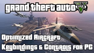 GTAV PC Optimized Aircraft Controls amp Test Flights [upl. by Yllor]