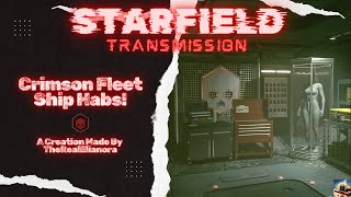 StarField  EliTek Aerospace Crimson Fleet Ship Habs Creations [upl. by Shelton]