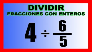 ✅👉Division de Fracciones con Enteros ✅ Fraccion entre Numero Entero [upl. by Korwin]