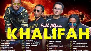 Khalifah Full Album 2023  Lagu Khalifah Hit 2023  Khalifah Seleksi 23 Lagu Lagu PADU PUNYA [upl. by Arodaeht]