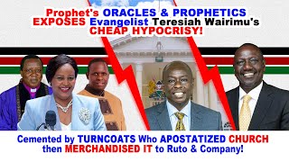 Prophets ORACLES amp PROPHETICS EXPOSES Evangelist Teresiah Wairimus CHEAP HYPOCRISY [upl. by Aicel]