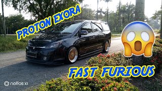 Proton Exora Fast Furious  Part 1 [upl. by Yornek]