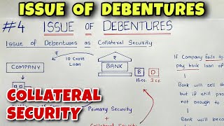 4 Issue of Debentures  Collateral Security  Class 12  CA Foundation  By Saheb Academy [upl. by Rehctelf]