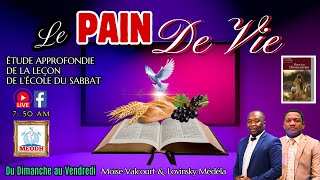 Le Pain de vie Étude approfondie de la leçon de lEcole du Sabbat 081124 [upl. by Meeka421]