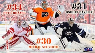 The Best 34 Petr Mrázek 30 Michal Neuvirth 31 Ondrej Pavelec [upl. by Ocin]