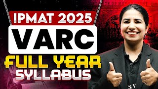 IPMAT 2025 VARC FULL YEAR SYLLABUS COMPLETE DETAIL [upl. by Aicirtac]