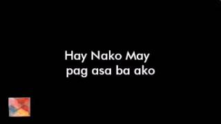 Lj Manzano Hay nako Lyrics [upl. by Gerianne953]