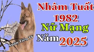 Vận Trình Năm 2025 Nhâm Tuất 1982 Nữ Mạng Gặp Rất Nhiều Khó Khăn [upl. by Airol]