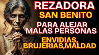 Oracion a SAN BENITO para alejar malas personas envidiasbrujeriasmaldadexpulsar problemas pobreza [upl. by Denn]