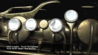 Elegie by Peter Meechan  Matt London Tenor Saxophone [upl. by Wendeline]