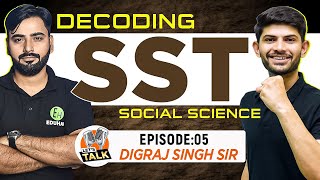 Decoding SST With DigrajSinghRajput214 Sir  Humanities Horror Story amp More Lets Talk Ep 05 [upl. by Kiryt]