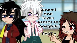 Sanegiyuu reacts part 2 full short [upl. by Burleigh429]