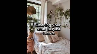 Cleaning your room playlist [upl. by Drofub]