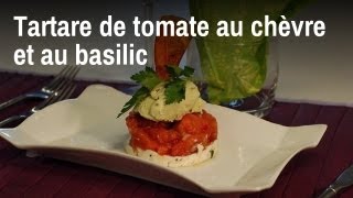 Recette de chef  tartare de tomate au chèvre et au basilic [upl. by Atiroc539]