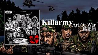 Killarmy  Art Of War 擴張版 2022 [upl. by Lleumas]