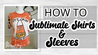 Easy way to Sublimate Sleeves Start to Finish Sublimating Tips for Beginners [upl. by Mcmurry]