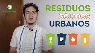 ¿Qué son los Residuos Sólidos Urbanos [upl. by Shurwood]