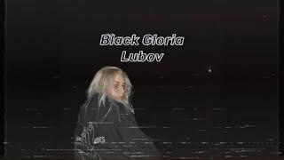 Black Gloria  Lubov Tatu tik tok remix [upl. by Sidonnie]